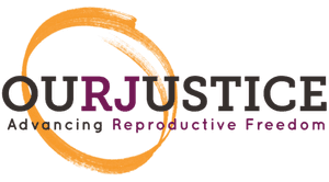 Our Justice Abortion Assistance Fund
